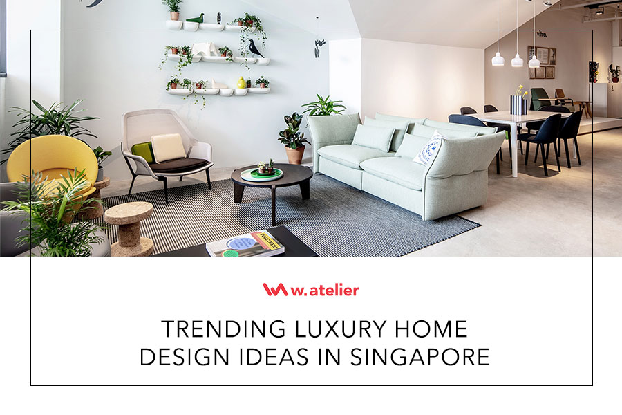 Trending Luxury Home Design Ideas in Singapore