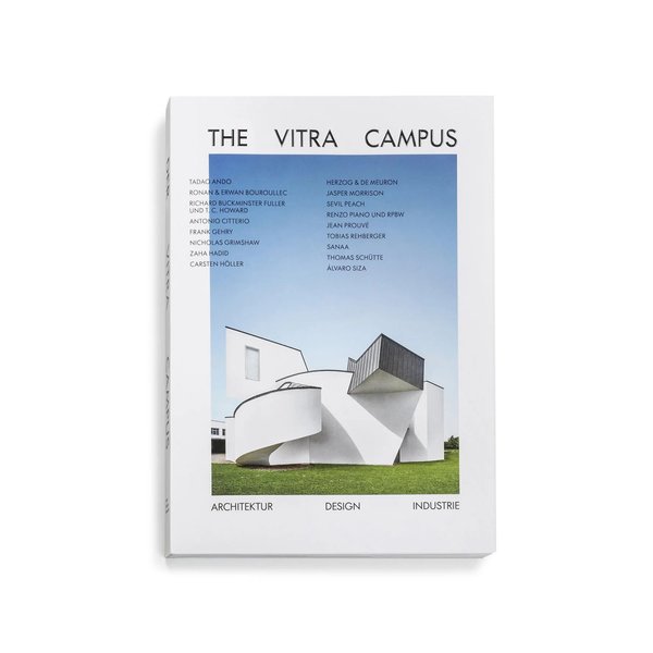 The Vitra Campus: Architecture Design Industry